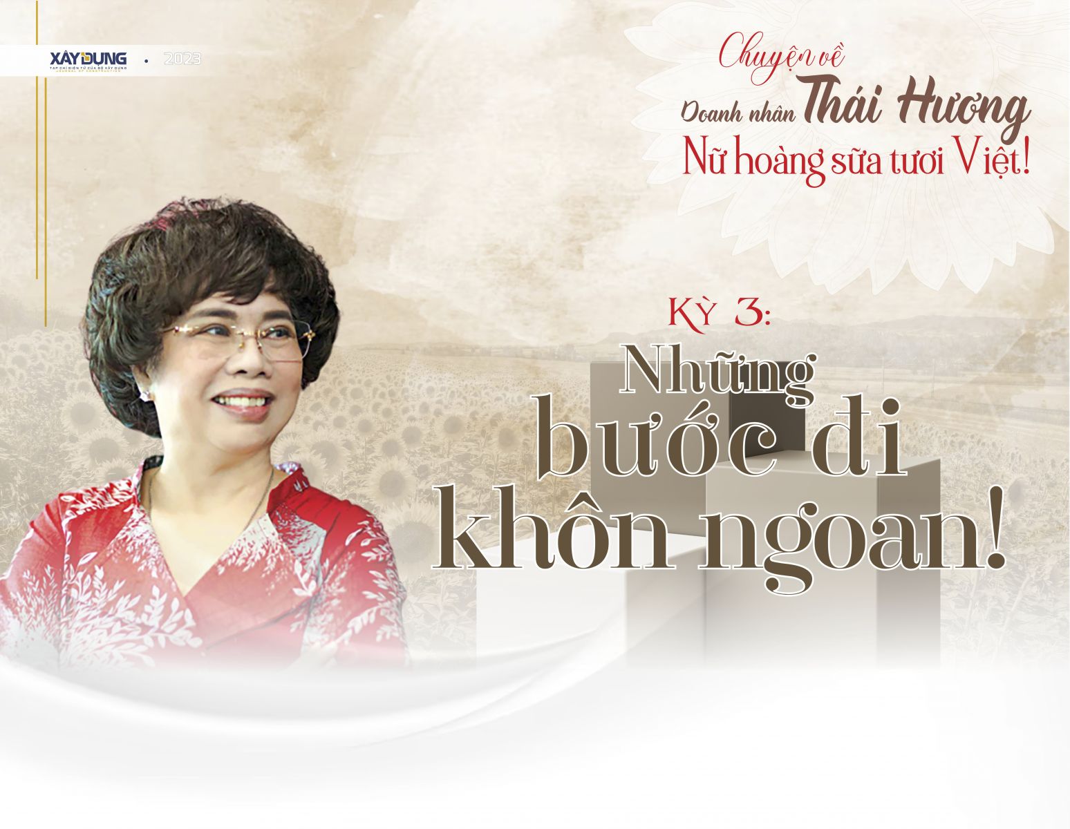 Kỳ 3: Những bước đi khôn ngoan!