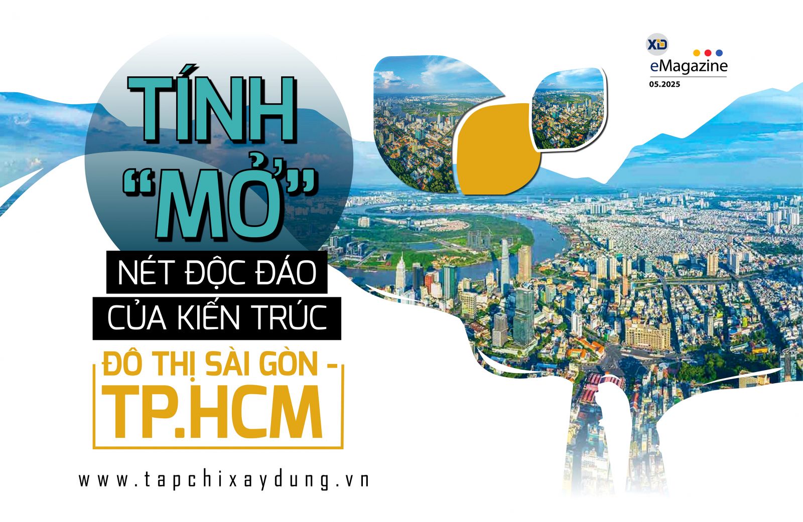 Tính “Mở”- nét độc đáo của Kiến trúc đô thị Sài Gòn - TP.HCM